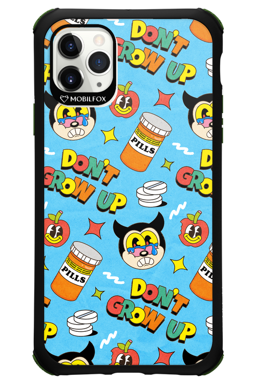don_t grow up 2.0 - Apple iPhone 11 Pro Max