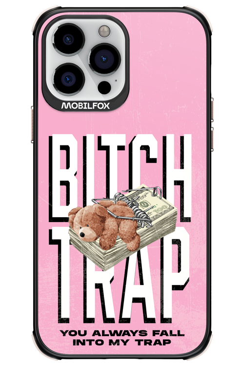 Bitch Trap - Apple iPhone 13 Pro Max