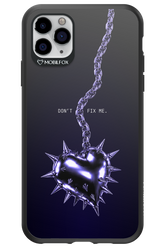 Don't fix me 2.0 - Apple iPhone 11 Pro Max