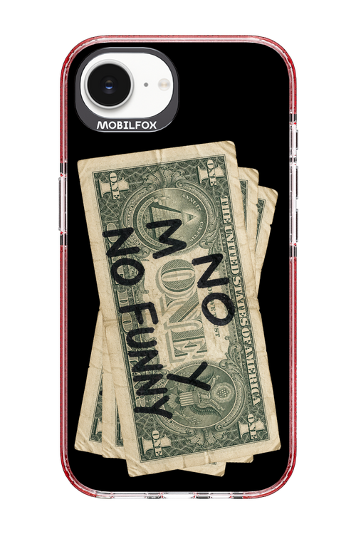 No Money No Funny 2.0 - Apple iPhone 16e