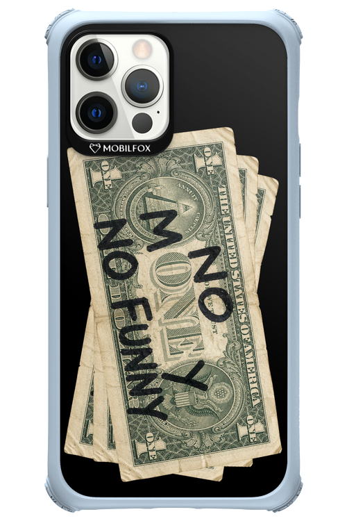 No Money No Funny 2.0 - Apple iPhone 12 Pro Max