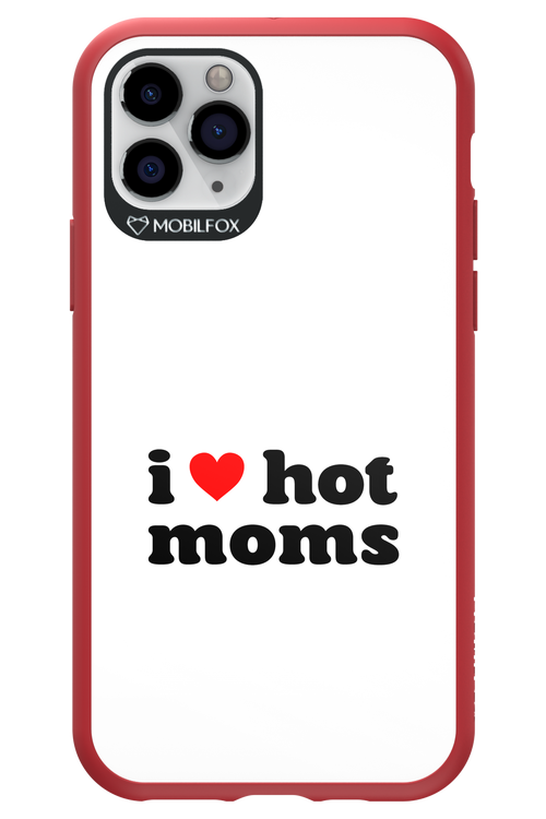 I love hot moms W 2.0 - Apple iPhone 11 Pro