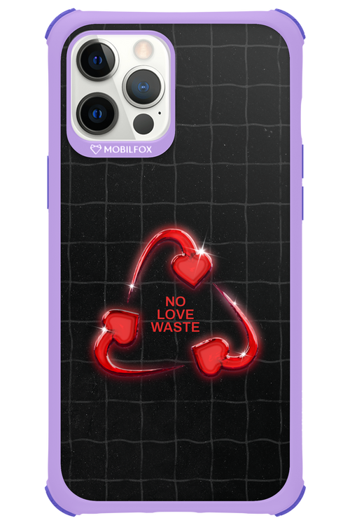 No Love Waste 2.0 - Apple iPhone 12 Pro Max