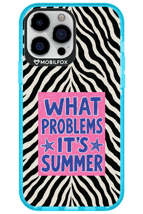 WHAT PROBLEM ITS SUMMER 2.0 - Apple iPhone 13 Pro Max