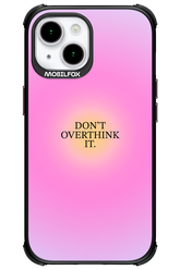 Don't Overthink It - Apple iPhone 15