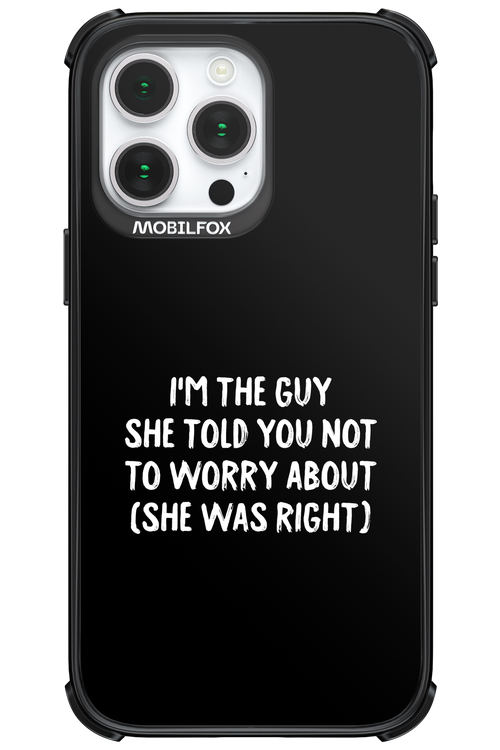 She was right 2.0 - Apple iPhone 14 Pro Max
