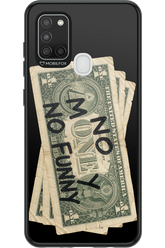 No Money No Funny 2.0 - Samsung Galaxy A21 S