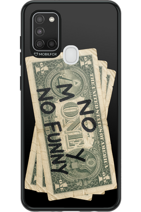 No Money No Funny 2.0 - Samsung Galaxy A21 S