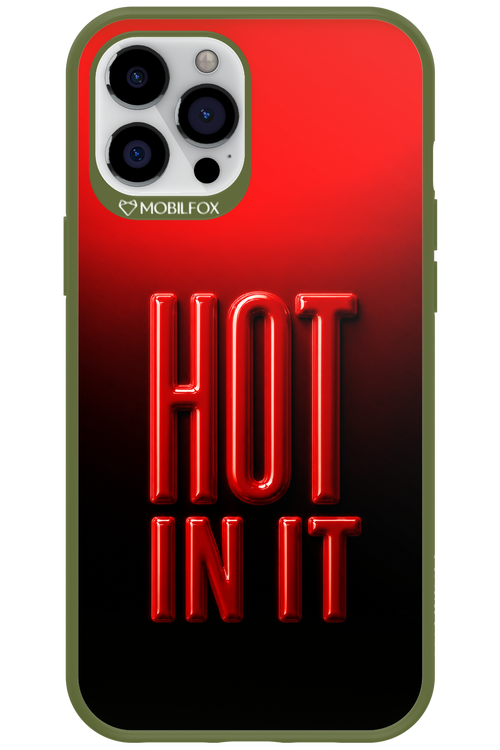 Hot in it 2.0 - Apple iPhone 12 Pro Max