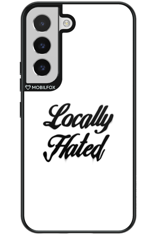 Locally Hated - Samsung Galaxy S22