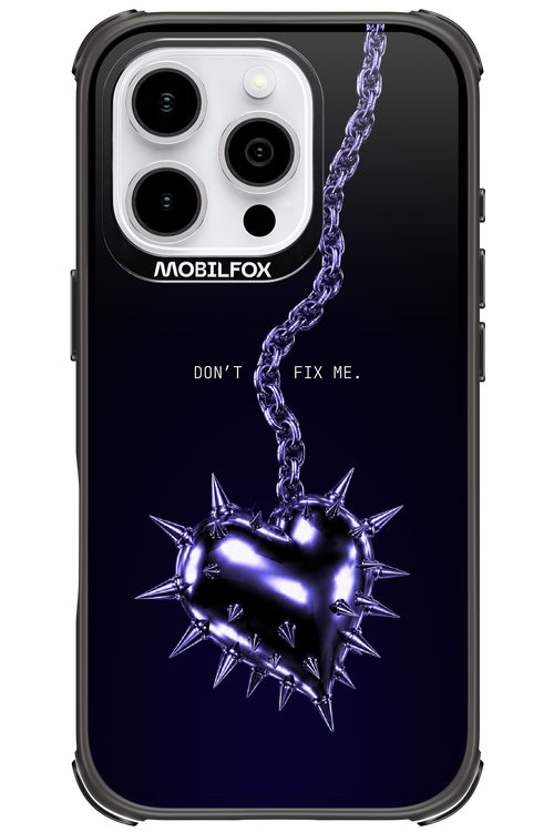 Don't fix me 2.0 - Apple iPhone 16 Pro