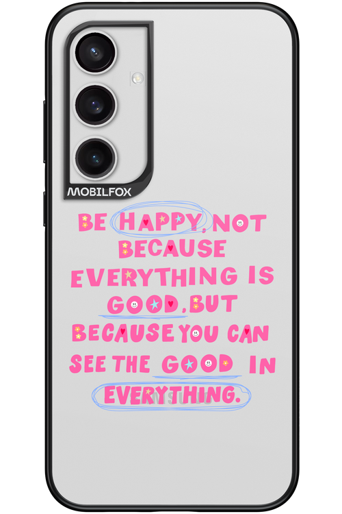Be Happy - Samsung Galaxy S24+