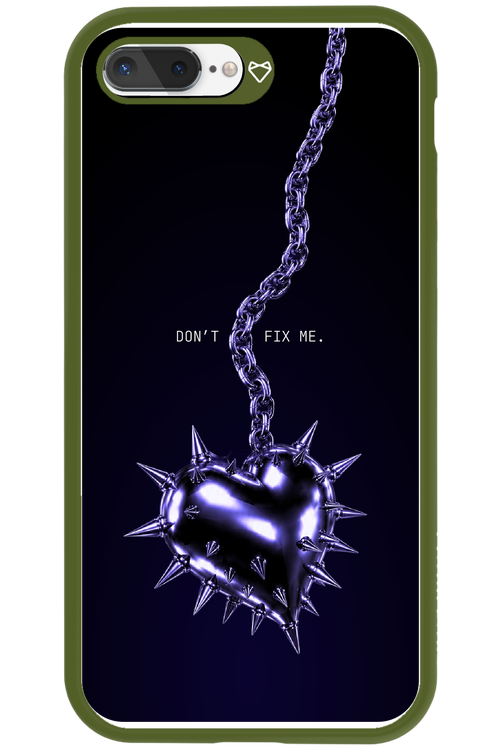 Don't fix me 2.0 - Apple iPhone 8 Plus