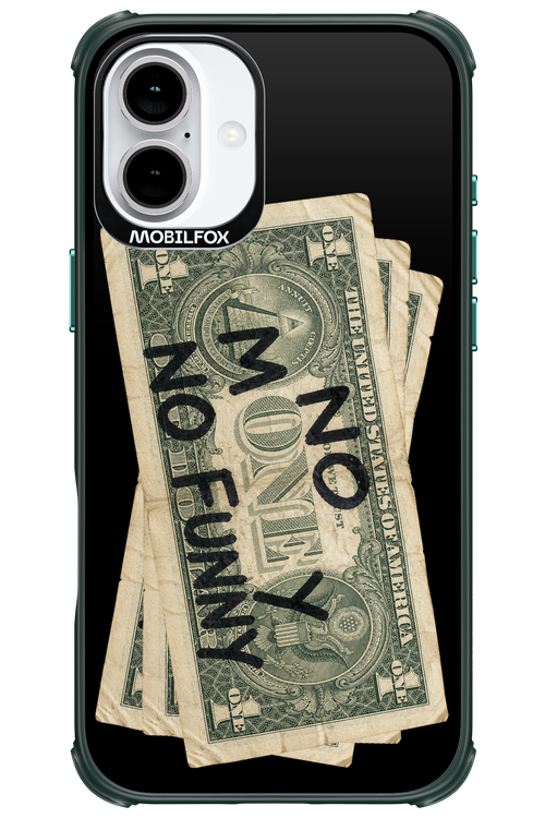 No Money No Funny 2.0 - Apple iPhone 16 Plus