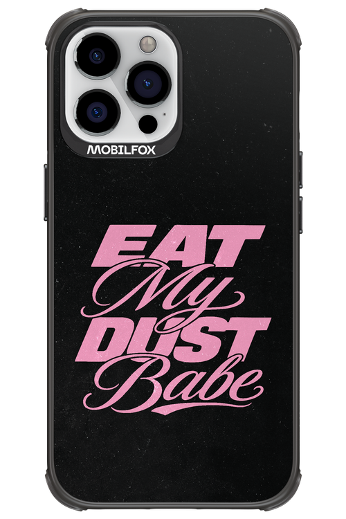 Eat My Dust 2.0 - Apple iPhone 13 Pro Max
