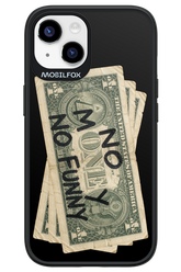 No Money No Funny 2.0 - Apple iPhone 14