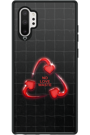 No Love Waste 2.0 - Samsung Galaxy Note 10+