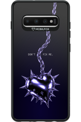 Don't fix me 2.0 - Samsung Galaxy S10+