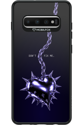 Don't fix me 2.0 - Samsung Galaxy S10+