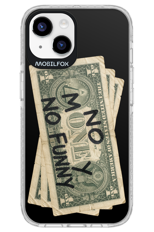 No Money No Funny 2.0 - Apple iPhone 14