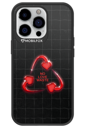 No Love Waste 2.0 - Apple iPhone 13 Pro