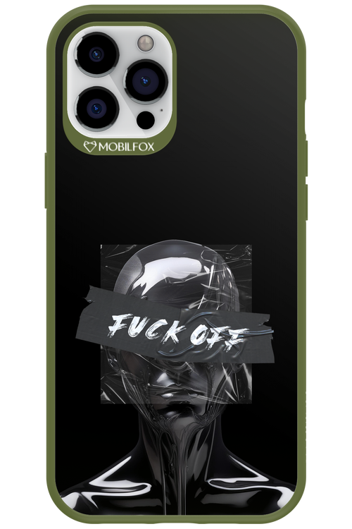 Fuck OFF 2.0 - Apple iPhone 12 Pro Max