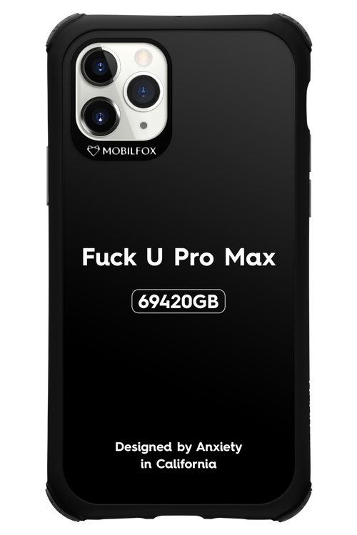 Fuck You Pro Max - Apple iPhone 11 Pro