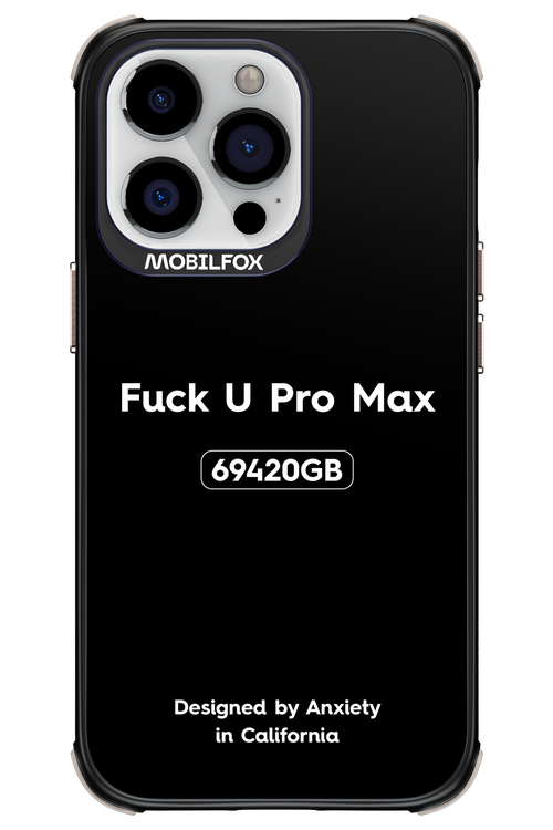 Fuck You Pro Max - Apple iPhone 13 Pro