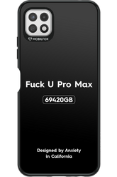 Fuck You Pro Max - Samsung Galaxy A22 5G