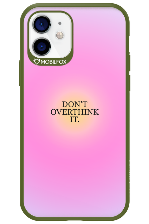 Don_t Overthink It - Apple iPhone 12