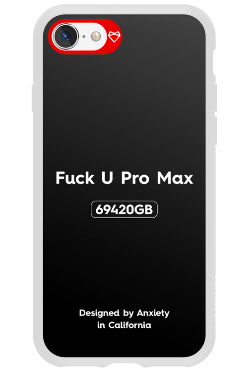 Fuck You Pro Max - Apple iPhone SE 2020