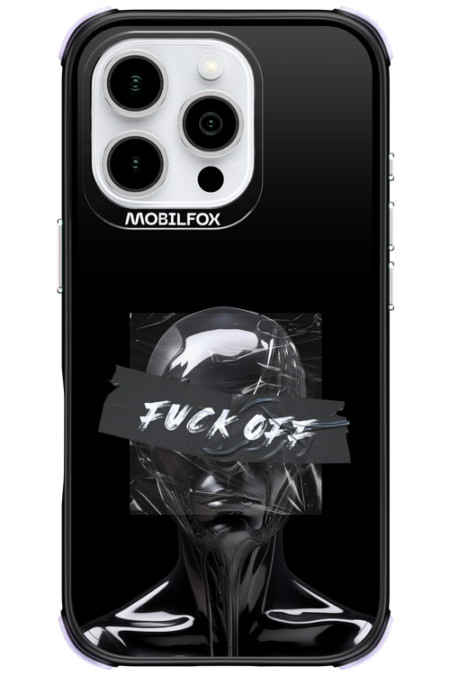 Fuck OFF - Apple iPhone 16 Pro