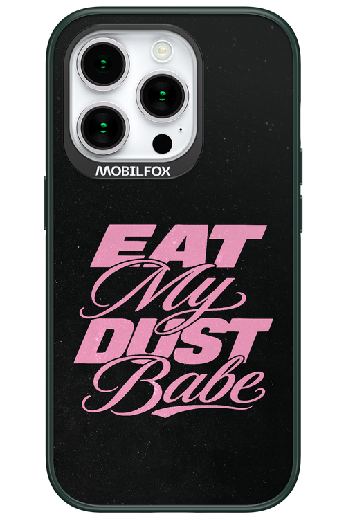 Eat My Dust 2.0 - Apple iPhone 15 Pro