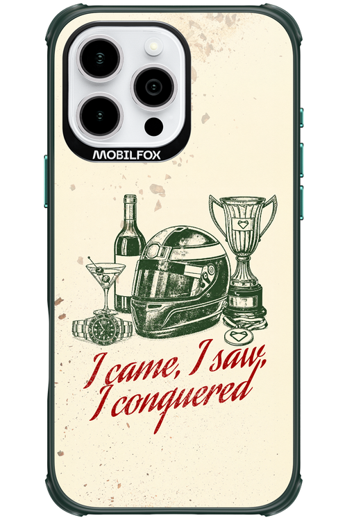 I CAME, I SAW, I CONQUERED 2.0 - Apple iPhone 16 Pro Max