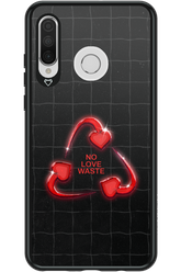 No Love Waste 2.0 - Huawei P30 Lite