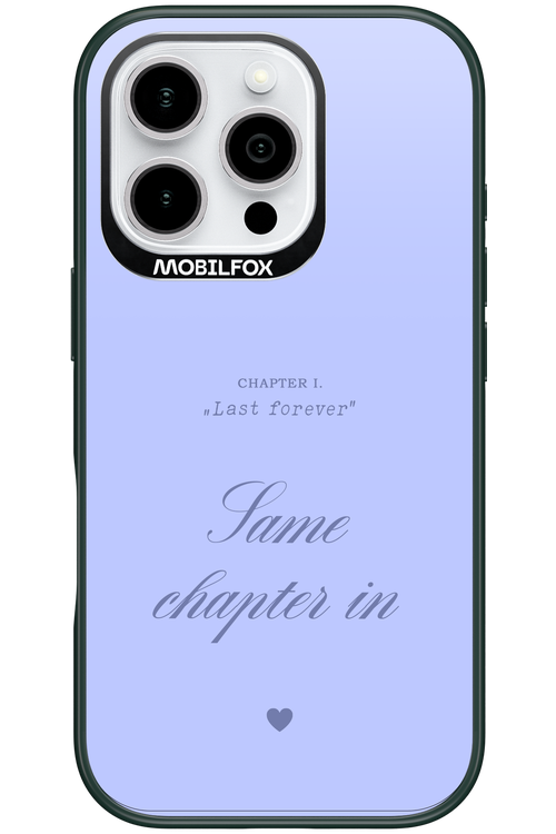 Chapter Last Forever 2.0 - Apple iPhone 16 Pro