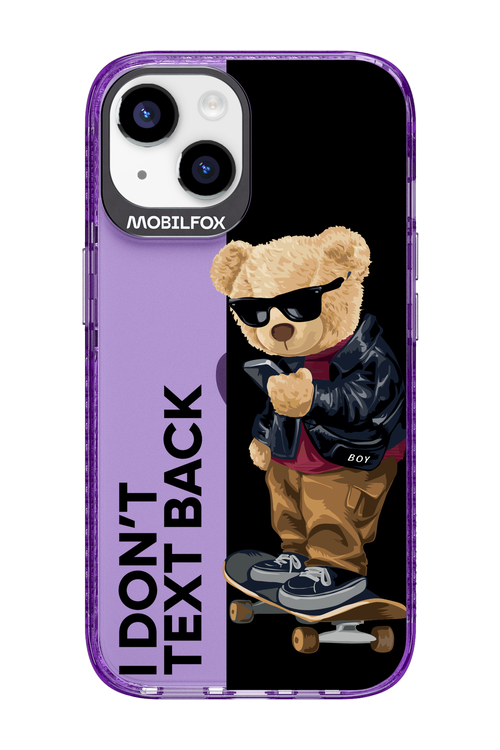 I Don’t Text Back - Apple iPhone 14