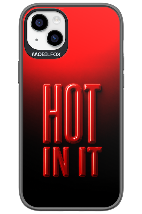 Hot in it 2.0 - Apple iPhone 14 Plus