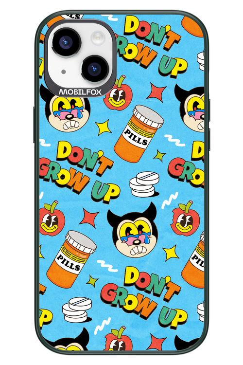 don_t grow up 2.0 - Apple iPhone 14 Plus