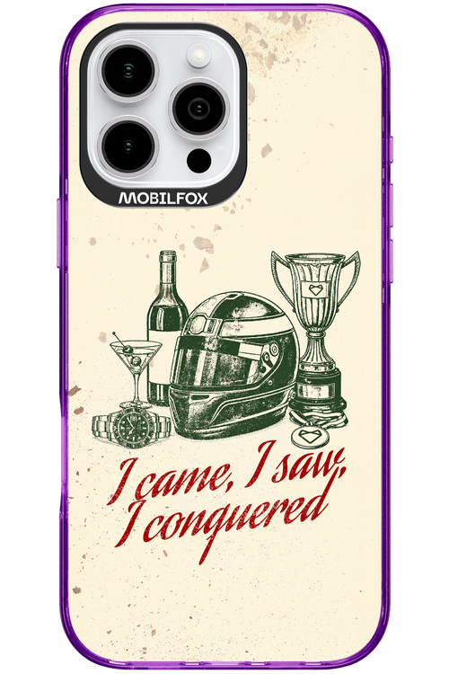 I CAME, I SAW, I CONQUERED 2.0 - Apple iPhone 16 Pro Max