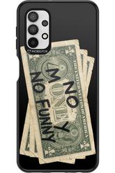 No Money No Funny 2.0 - Samsung Galaxy A32 5G