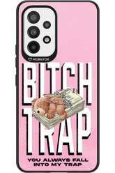 Bitch Trap - Samsung Galaxy A53