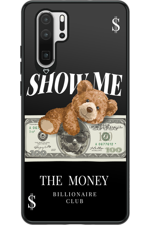 Show Me The Money - Huawei P30 Pro