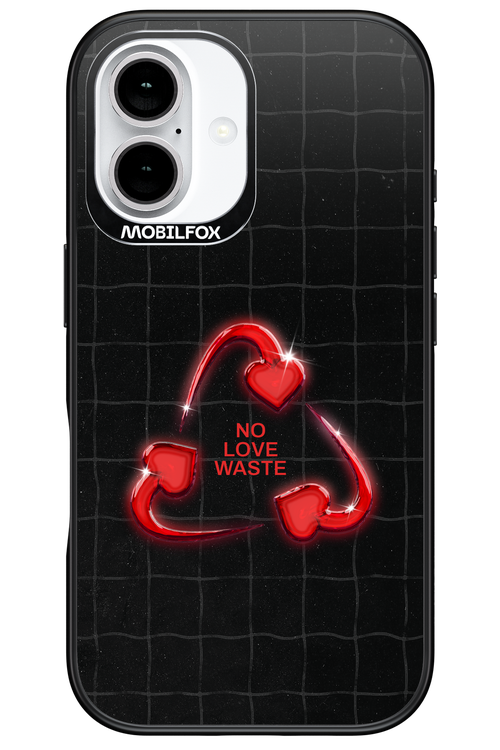 No Love Waste 2.0 - Apple iPhone 16