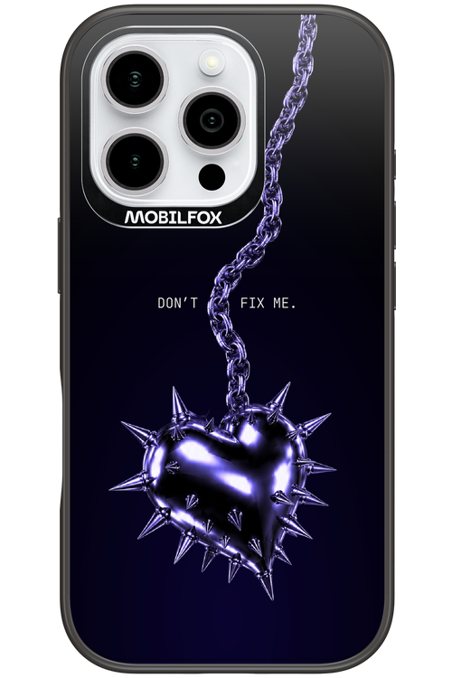 Don't fix me 2.0 - Apple iPhone 16 Pro