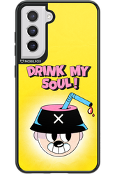 drink my soul 2.0 - Samsung Galaxy S21 FE