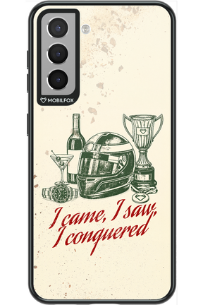 I CAME, I SAW, I CONQUERED 2.0 - Samsung Galaxy S21