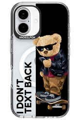 I Don’t Text Back - Apple iPhone 16