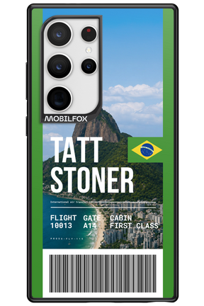 TATT STONER (fly ticket) 2.0 - Samsung Galaxy S24 Ultra