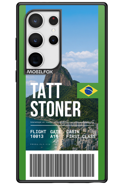 TATT STONER (fly ticket) 2.0 - Samsung Galaxy S24 Ultra